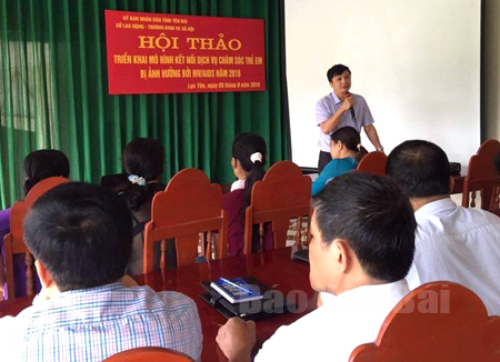 Hội thảo triển khai mô hình “Kết nối dịch vụ chăm sóc trẻ em bị ảnh hưởng bởi HIV/AIDS” tại huyện Lục Yên.
