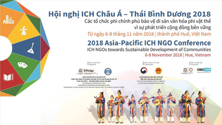 Hội nghị Di sản văn hóa phi vật thể tại Châu Á - Thái Bình Dương 2018.