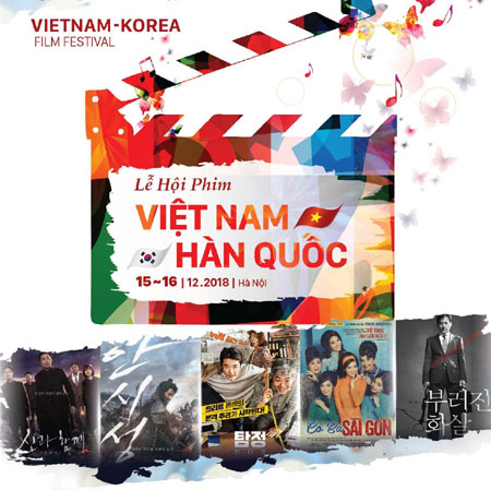 Lễ hội phim Việt Nam-Hàn Quốc 2018 diễn ra ngày 15-16/12 tại Hà Nội.