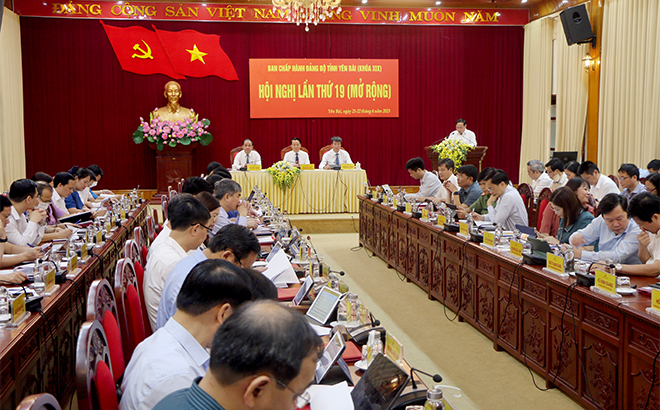 Hội nghị Ban Chấp hành Đảng bộ tỉnh Yên Bái lần thứ 19 (mở rộng)