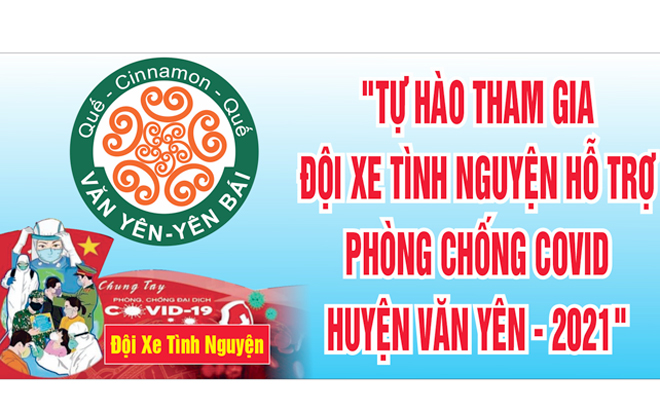 Huyện Văn Yên kêu gọi toàn thể cán bộ, công chức, viên chức, công nhân viên, người lao động, lực lượng vũ trang và nhân dân trên địa bàn có phương tiện ôtô tham gia 