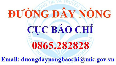 Đường dây nóng tiếp nhận thông tin của Cục Báo chí.