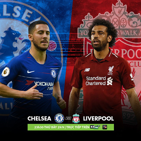 Trận đại chiến Chelsea - Liverpool sẽ được phát sóng độc quyền trên K+PM vào lúc 23h30 ngày 29/9.