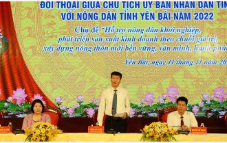 Chủ tịch UBND tỉnh Trần Huy Tuấn chủ trì Hội nghị đối thoại với nông dân tỉnh Yên Bái năm 2022