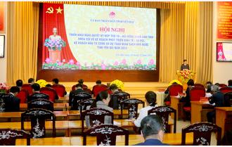 UBND tỉnh Yên Bái triển khai Nghị quyết kỳ họp thứ 10 - HĐND tỉnh khóa XIX về kế hoạch phát triển kinh tế - xã hội năm 2023