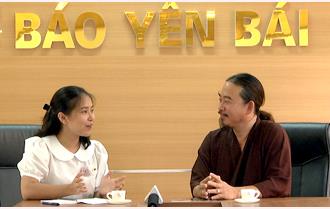Báo Yên Bái trò chuyện với nhà báo Trường Nguyễn - Chủ kênh Văn hóa Việt Nam TV