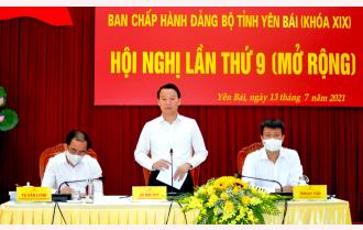 Bế mạc Hội nghị Ban Chấp hành Đảng bộ tỉnh Yên Bái lần thứ 9 (mở rộng): Nỗ lực thực hiện thắng lợi 