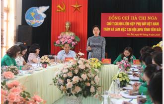 Chủ tịch Hội Liên hiệp Phụ nữ Việt Nam Hà Thị Nga thăm và làm việc tại Hội Liên hiệp Phụ nữ tỉnh Yên Bái