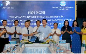 VNPT và Sở Giáo dục- Đào tạo tỉnh Yên Bái ký kết thỏa thuận hợp tác chuyển đổi số