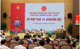 Kỳ họp thứ 15 (chuyên đề) - HĐND tỉnh Yên Bái khoá XIX thông qua 17 nghị quyết về cơ chế chính sách