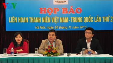 Họp báo về Liên hoan Thanh niên Việt Nam- Trung Quốc lần thứ 2 sáng 20/11