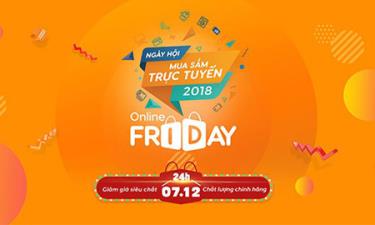 Người dùng sẽ có cơ hội mua nhiều sản phẩm với giá tốt trong ngày Online Friday 2018