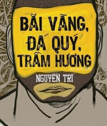 Truyền ngắn đầu tay của tác giả Nguyễn Trí.