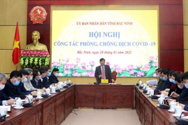 Hội nghị công tác phòng, chống dịch COVID-19 của tỉnh Bắc Ninh chiều tối 28.1.