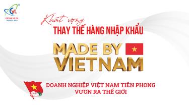 Cát Vạn Lợi – Doanh nghiệp Việt tiên phong hiện thực hóa giấc mơ Made by Vietnam!