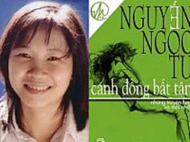 Nhà văn Nguyễn Ngọc Tư và tác phẩm “Cánh đồng bất tận”.