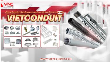 Ống thép luồn dây điện chống cháy và ống ruột gà lõi thép do Vietconduit sản xuất đạt tiêu chuẩn quốc tế.
