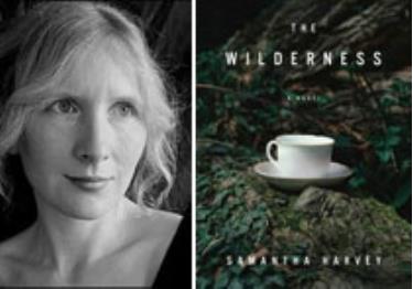 Tác giả Samantha Harvey (trái), BBC Bìa cuốn tiểu thuyết The wilderness (phải)