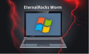 Mã độc EternalRocks nguy hiểm hơn WannaCry bội phần.