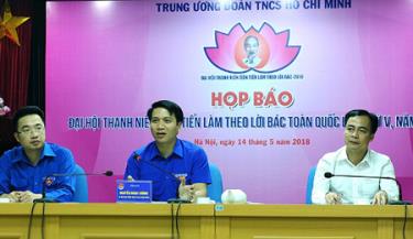 Họp báo thông tin về Đại hội Thanh niên tiên tiến làm theo lời Bác toàn quốc lần thứ V.