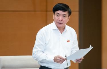 Tổng Thư ký Quốc hội Bùi Văn Cường báo cáo về việc chuẩn bị Kỳ họp thứ 7