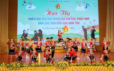 Thiếu nhi Yên Bái tham gia Hội thi Thiếu nhi tham gia giữ gìn, phát huy bản sắc văn hoá các dân tộc.