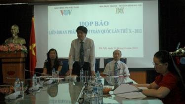 Họp báo thông báo về các hoạt động trong Liên hoan phát thanh toàn quốc lần thứ X năm 2012.
