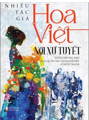 Trang bìa Tuyển tập các tác phẩm xuất sắc nhất của Cuộc thi viết tản keo bong da m88, thơ về người Phụ nữ Việt Nam nơi xa xứ.
