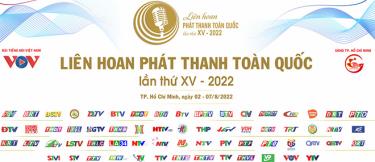 Liên hoan phát thanh toàn quốc lần thứ XV năm 2022 thu hút hơn 500 tác phẩm tham dự.