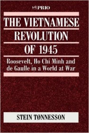 Cuốn sách “The Vietnamese Revolution of 1945 - Roosevelt, Ho Chi Minh and de Gaulle in a World at War” (Cách mạng Việt Nam 1945 - Roosevelt, Hồ Chí Minh và De Gaulle trong một thế giới chiến tranh) in năm 1991 của nhà sử học Na Uy X.Tôn-nét-xơn.