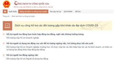 Người lao động có thể làm thủ tục nhận tiền hỗ trợ Covid-19 trên Cổng dịch vụ công quốc gia.