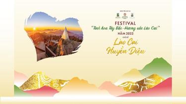 Festival hứa hẹn sẽ làm nổi bật những nét đặc trưng của Lào Cai, tạo sự đổi mới để thúc đẩy du lịch phát triển, liên kết du lịch với các vùng.