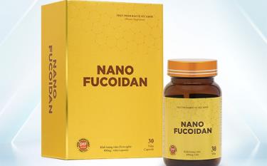 Sản phẩm Nano Fucoidan. Nguồn: Cục An toàn thực phẩm