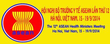 Hội nghị Bộ trưởng Y tế ASEAN sẽ được tổ chức lần đầu tiên tại Việt Nam từ ngày 15-19/9 tới. 
