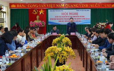 Lãnh đạo huyện Yên Bình và Trường Đại học Thái Nguyên chủ trì Hội nghị sơ kết thỏa thuận hợp tác.